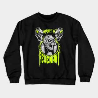 Adopt a Revenant Crewneck Sweatshirt